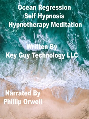 cover image of Ocean Regression Timeline Therapy Self Hypnosis Hypnotherapy Meditation